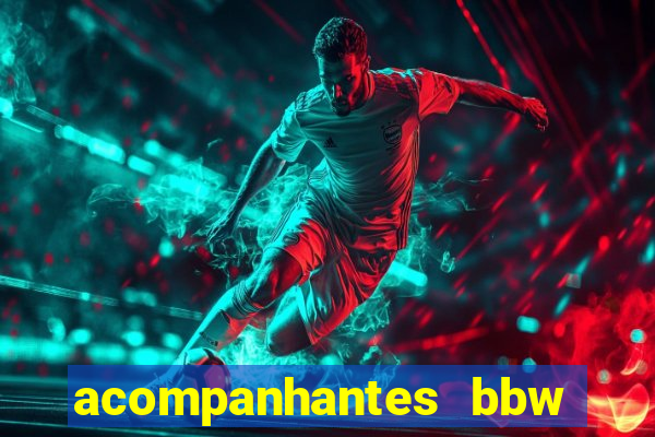 acompanhantes bbw porto alegre